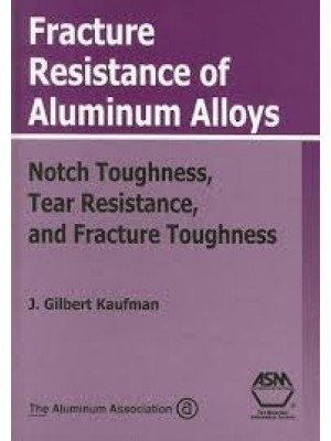 Fracture Resistance of Aluminium Alloys 