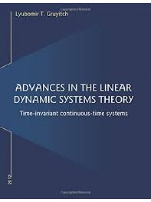 Advances in the Linear Dynamic Systems Theory 