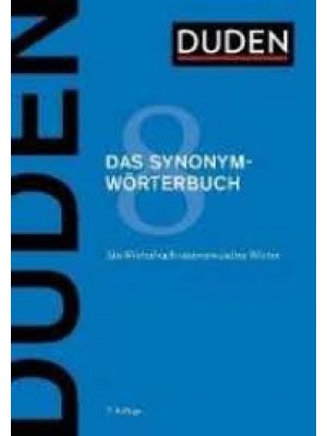 Duden 8 - Das Synonymwörterbuch 