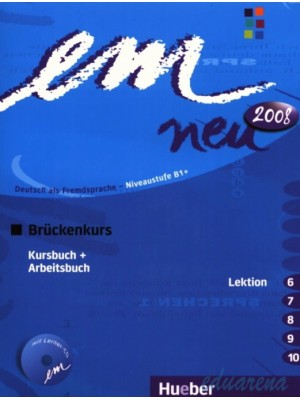 Em Neu Brückenkurs 2008 - KB+AB+CD 6-10 