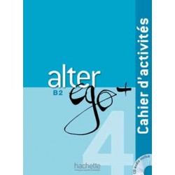 Alter Ego Plus - 4 Cahier d'activités 