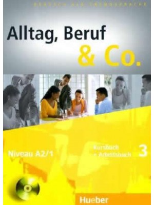 Alltag, Beruf & Co. - 3 KB + AB