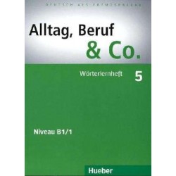 Alltag, Beruf & Co. - 5 Worterlernheft 