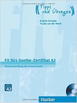 Fit fürs Goethe-Zertifikat A2 