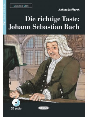 Die richtige Taste: Johann Sebastian Bach 