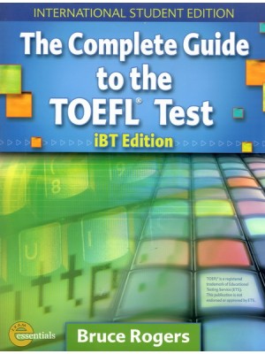 The Complete Guide to the TOEFL Test - iBT Edition 