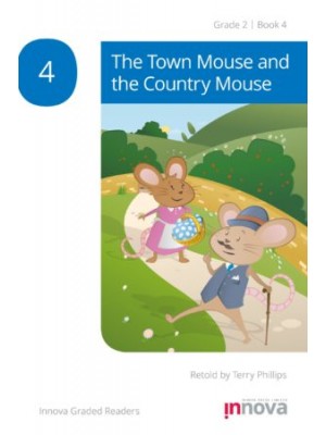 The Town Mouse and the Country Mouse 