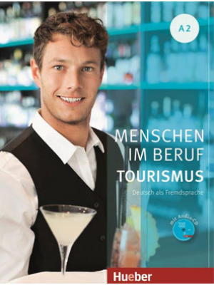 Menschen im Beruf - Tourismus A2 