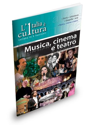 L'italia e cultura - Musica, cinema e teatro 