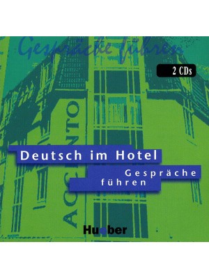 Deutsch im Hotel - Gespräche führen - CDs 