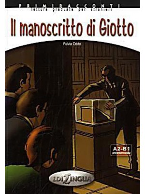 Il manoscritto di Giotto + CD 