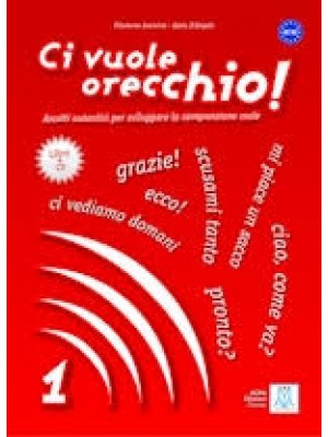 CI VUOLE ORECCHIO!1 LIBRO+CD 