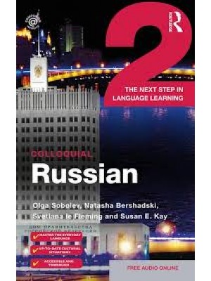 Colloquial Russian 2: The Next Step in Language Learning 