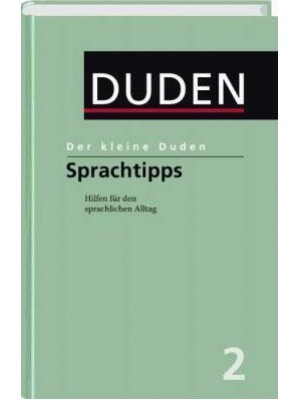 Der kleine Duden - Sprachtipps 