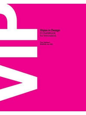 ViP Vision in Design: A Guidebook for Innovators 