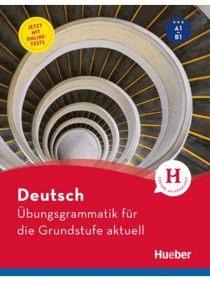 Übungsgrammatik für die Grundstufe aktuell (A1-B1)