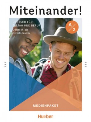Miteinander! Deutsch für Alltag und Beruf A2-Medienpaket
