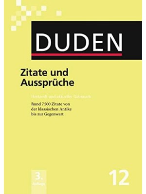 Duden 12 - Zitate und Aussprüche 