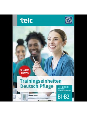 TELC - Trainingseinheiten Deutsch Pflege