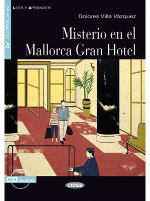 Misterio en el Mallorca Gran Hotel + cd 