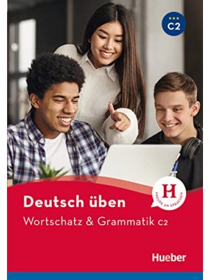 Wortschatz & Grammatik C2