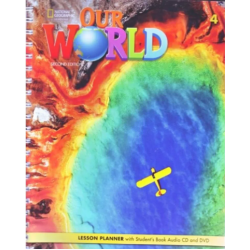 Our World 2e BrE Level 4 Lesson Planner with Student's Book Audio CD and DVD