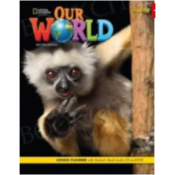 Our World 2e BrE Starter Lesson Planner with Student's Book Audio CD and DVD