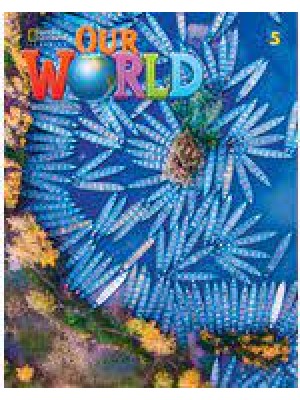 Our World 2e BrE Level 5 Student's Book