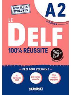 Le DELF 100% réussite -A2