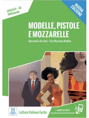 Modelle, pistole e mozzarelle