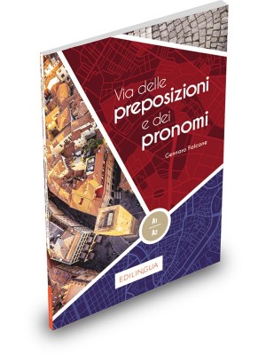 Via delle preposizioni e dei pronomi