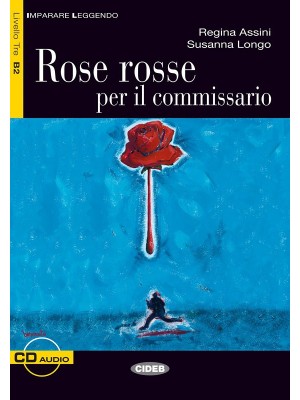 Rose rosse per il commissario