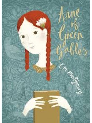 Anne of Green Gables : V&A Collector's Edition