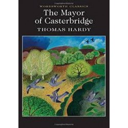 The Mayor of Casterbridge (Wordsworth Classics)