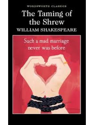 The Taming of the Shrew (Wordsworth Classics)