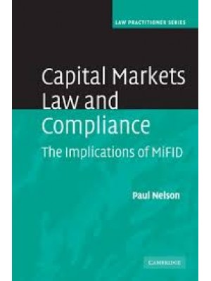 Capital Markets Law and Compliance : The Implications of MiFID