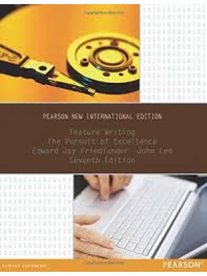 Feature Writing: Pearson New International Edition