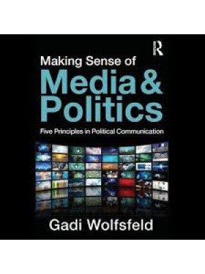 Making Sense of Media and Politics 