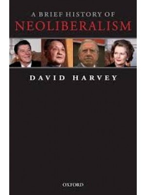 A Brief History of Neoliberalism 