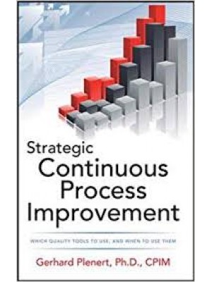 Strategic Continuous Process Improvement