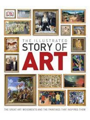 The Illustrated Story of Art - Hardcover