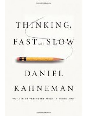 Thinking, Fast and Slow