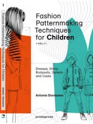 Fashion Patternmaking Techniques for Children's Clothing