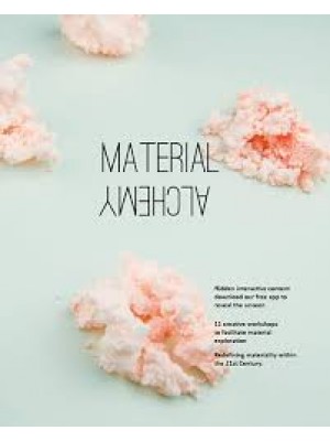 Material Alchemy