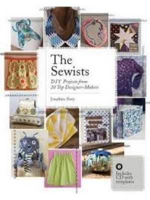 The Sewists : DIY Projects from 20 Top Designer-Makers