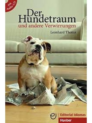 Der Hundetraum und andere Verwirrungen