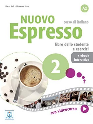 Nuovo Espresso 2 - Libro dello studente e esercizi + ebook interattivo