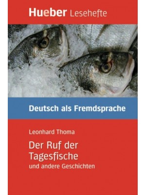 Der Ruf der Tagesfische Leseheft