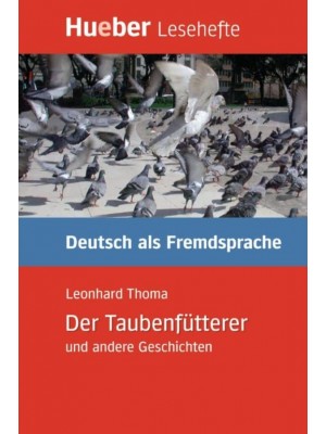 Der Taubenfütterer Leseheft