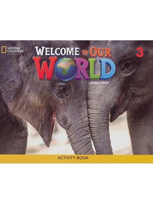 Welcome to Our World 3 WB 2ND edition